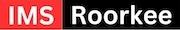 IMS Roorkee